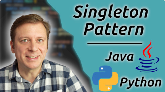 YouTube Video for the Singleton Pattern in Java and Python